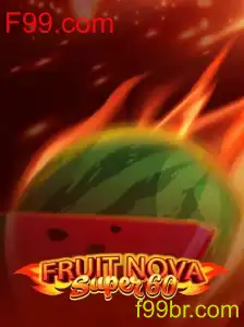 Explorando o Fascinante Mundo do FruitNovaSuper60 no F99.com